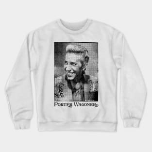 Porter Wagoner /// Old School Fan Design Crewneck Sweatshirt